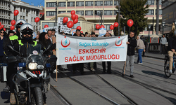 Eskişehir’de organ bağışının önemine dikkat çekmek için yürüdüler