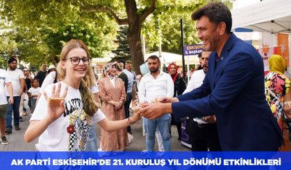 AK Parti Eskişehir’de 21. kuruluş yıl dönümü etkinlikleri gerçekleştirildi