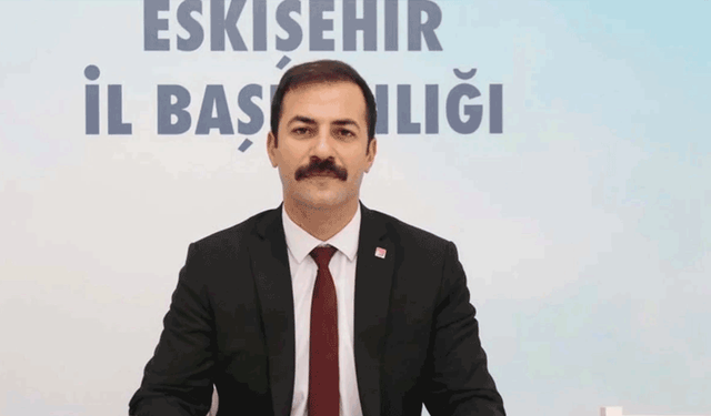 CHP Eskişehir İl Başkanı Yalaz hakkında soruşturma başlatıldı