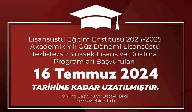 ESTÜ Lisansüstü Eğitim Programlarının başvuru süresini uzattı